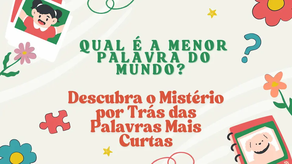Qual é a Menor Palavra do Mundo? Descubra o Mistério por Trás das Palavras Mais Curtas 1 Green Red and Orange Playful Word Game Presentation